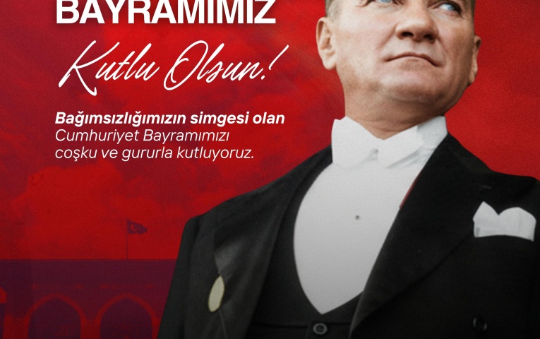 29 Ekim Cumhuriyet Bayramınız Kutlu Olsun!